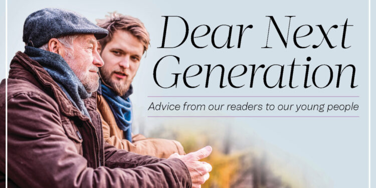 Dear Next Generation, an advice column from readers to young people. (Photo by Shutterstock)
